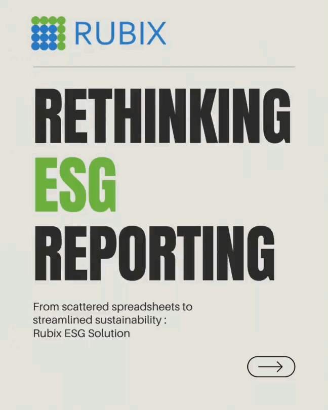 From Scattered Spreadsheets to Streamlined Sustainability Rubix ESG Solution 