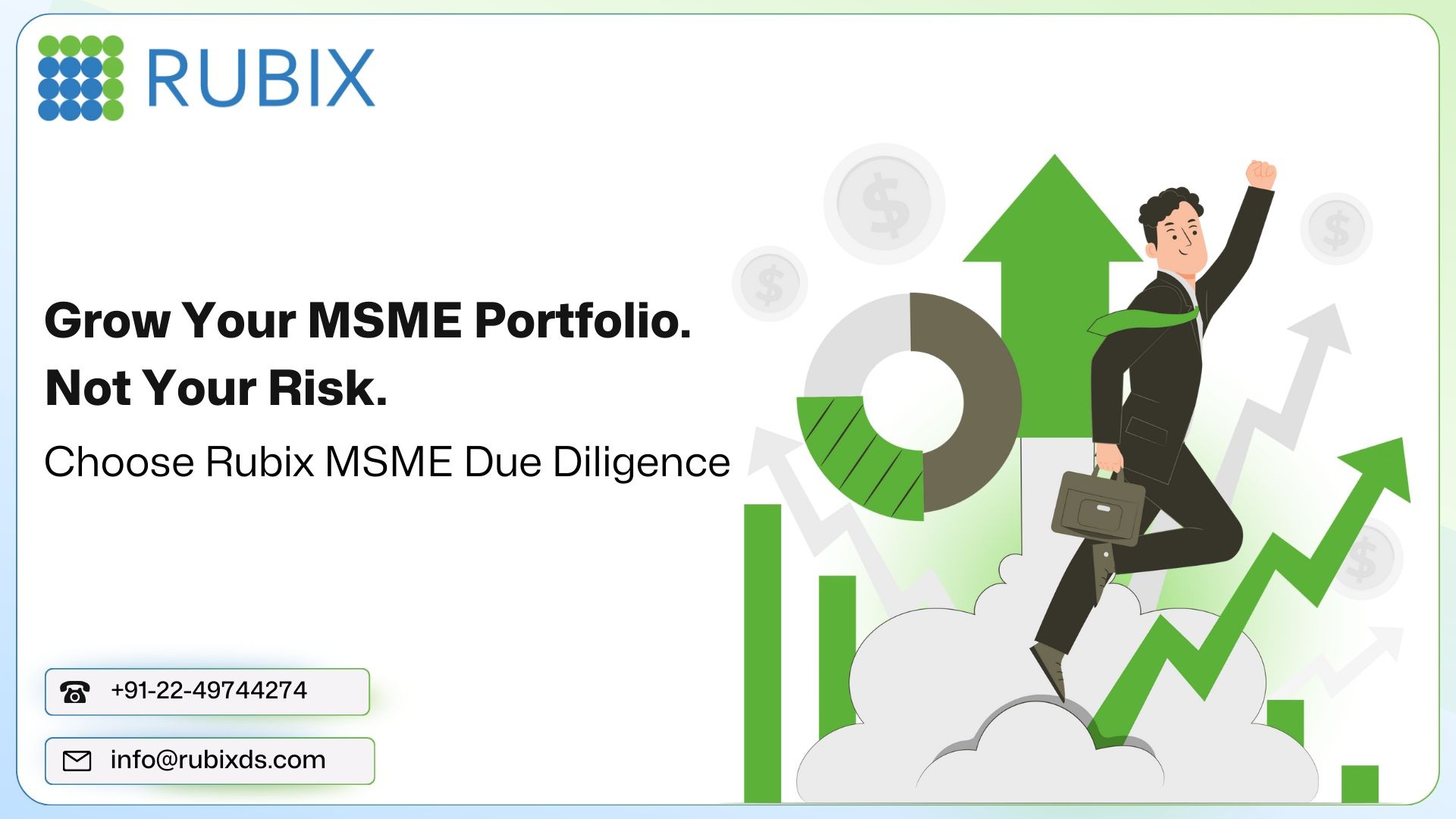 Grow Your MSME Portfolio. Not Your Risk. Choose Rubix MSME Due Diligence Report.